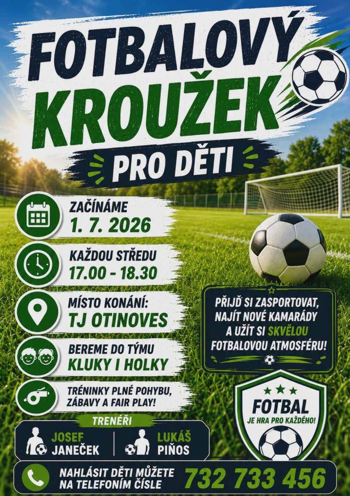 Od 1.7.2026 začíná každou středu od 17:00 - 18:30 v Otinovsi fotbalový kroužek pro děti.