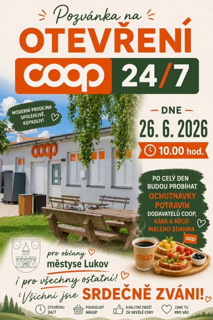 Vážení spoluobčané,  dovolujeme si Vás srdečně pozvat na otevření prodejny COOP 24/7 dne 26.6.2026 v 10.00 hod.  Bližší informace v přiloženém souboru.  Všichni jste srdečně zváni.