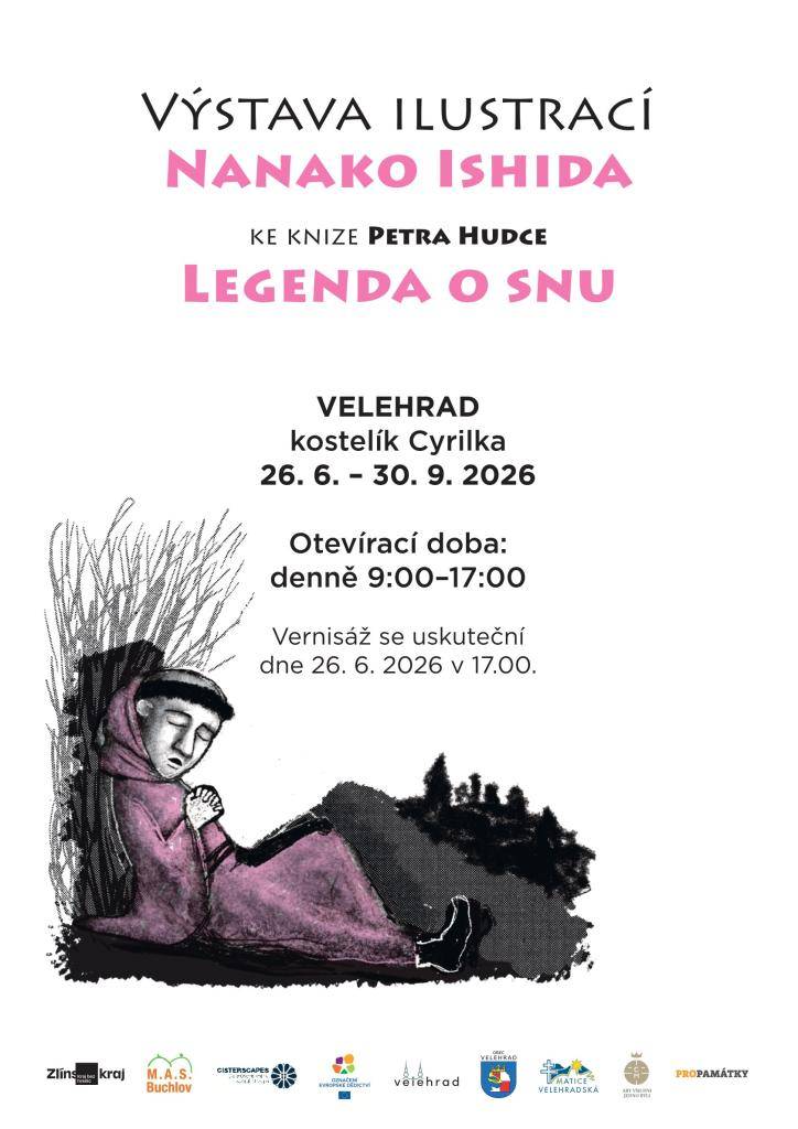 26. června 2026 začíná v kostelíku Cyrilka Výstava ilustrací Nanako Ishida k nové knize Petra Hudce Legenda o snu a potrvá do 30. září 2026.  Vernisáž se bude konat od 17:00.