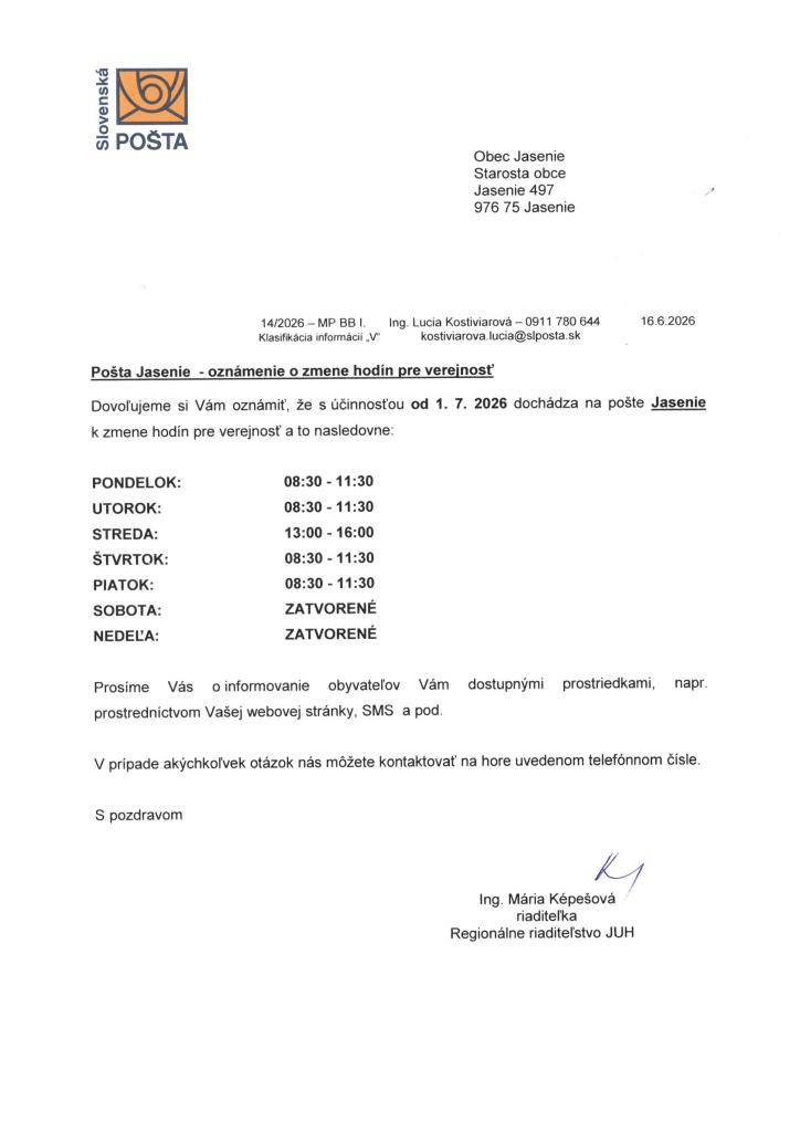 Vážení občania,  oznamujeme Vám, že od 1. júla 2026 dochádza k zmene otváracích hodín Pošty Jasenie.