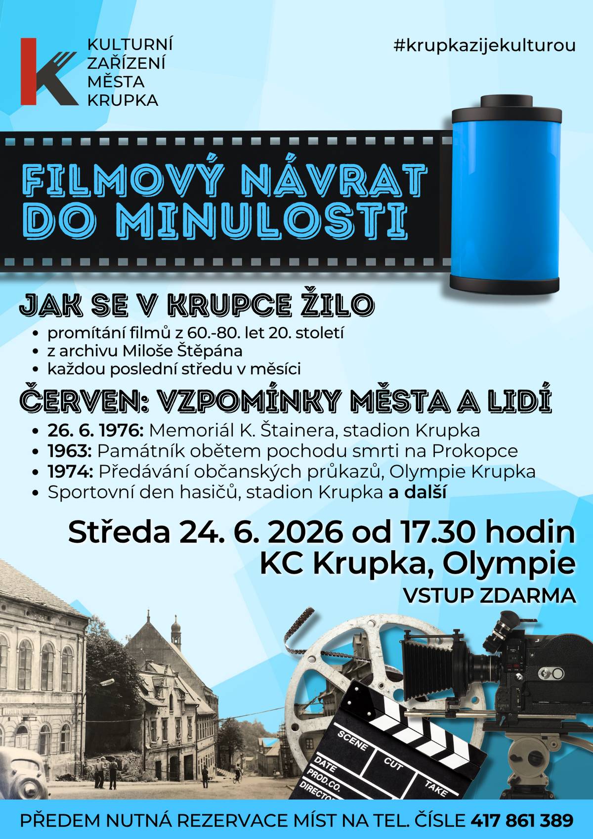 Srdečně vás zveme na další promítání filmů z 60.-80. let 20. století z archivu Miloše Štěpána. Ve středu 24. června od 17:30 hodin v KC Krupka, Olympie. Vstup zdarma. Rezervace nutná.