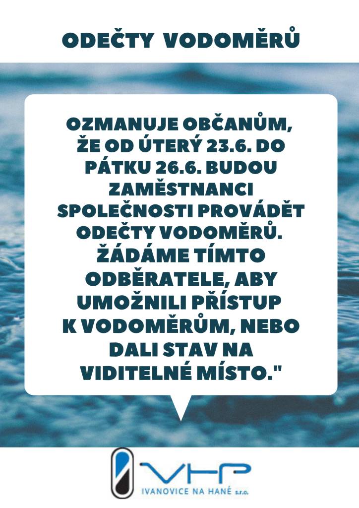 Od úterý 23. června do pátku 26. června proběhnou odečty vodoměrů. Žádáme odběratele, aby umožnili přístup k vodoměrům nebo dali stav na viditelné místo.