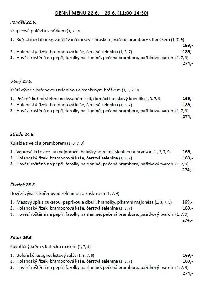 Menu je ke stažení zde: Denní menu 22.6 - 26.6.2026.pdf Další informace a rezervace: www.trirybi.cz https://www.facebook.com/profile.php?id=61578100683514