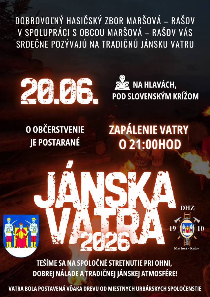 Vážení občania, hasiči v spoluprácu s obcou pozývajú dňa 20.06.2026 vo večerných hodinách na pálenie vatry (zapálenie o 21,00h. ), ktorá bude v miestnej časti Hlavy (pod slovenským krížom). O občerstvenie bude postarané.