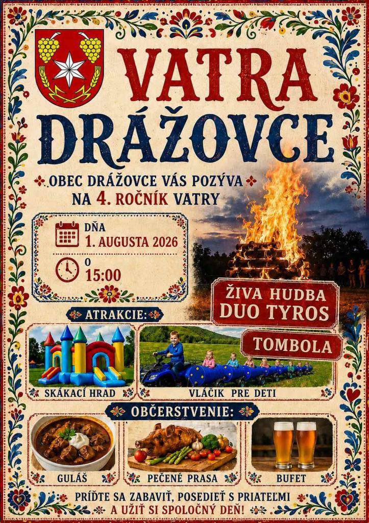 Obec Drážovce Vás pozýva na 4. ročník VATRY.