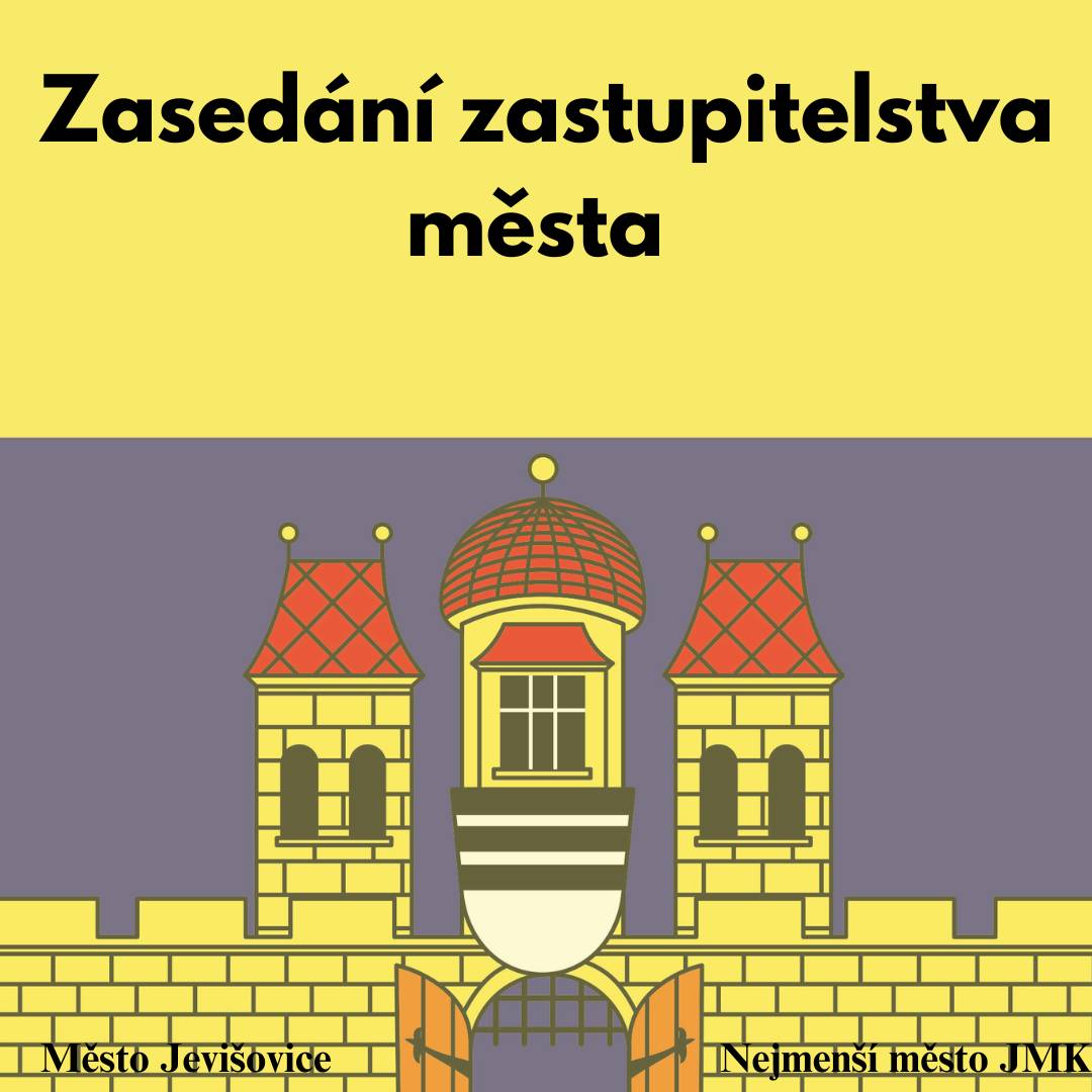 Pozvánka na zasedání ZASTUPITELSTVA M Ě S T A     J E V I Š O V I C E Jednání se koná v zasedací místnosti radnice dne  23. června 2026  v  19.00 hod. Zpráva o činnosti. Program:   1.     Schválení závěrečného účtu města 2.     Schválení účetní závěrky města    3.     Schválení účetní závěrky ZŠ MŠ Jevišovice 4.     Rozpočtové opatření 5.     Žádost ZŠ a MŠ 6.     Dotace z Jihomoravského kraje 7.     Změna jednacího řádu 8.     Prodej pozemků 9.     FVE 10.  Kastrace koček – dar 11.  Řád pohřebiště 12.  Ostatní   Diskuse   Mgr. Pavel Málek Starosta