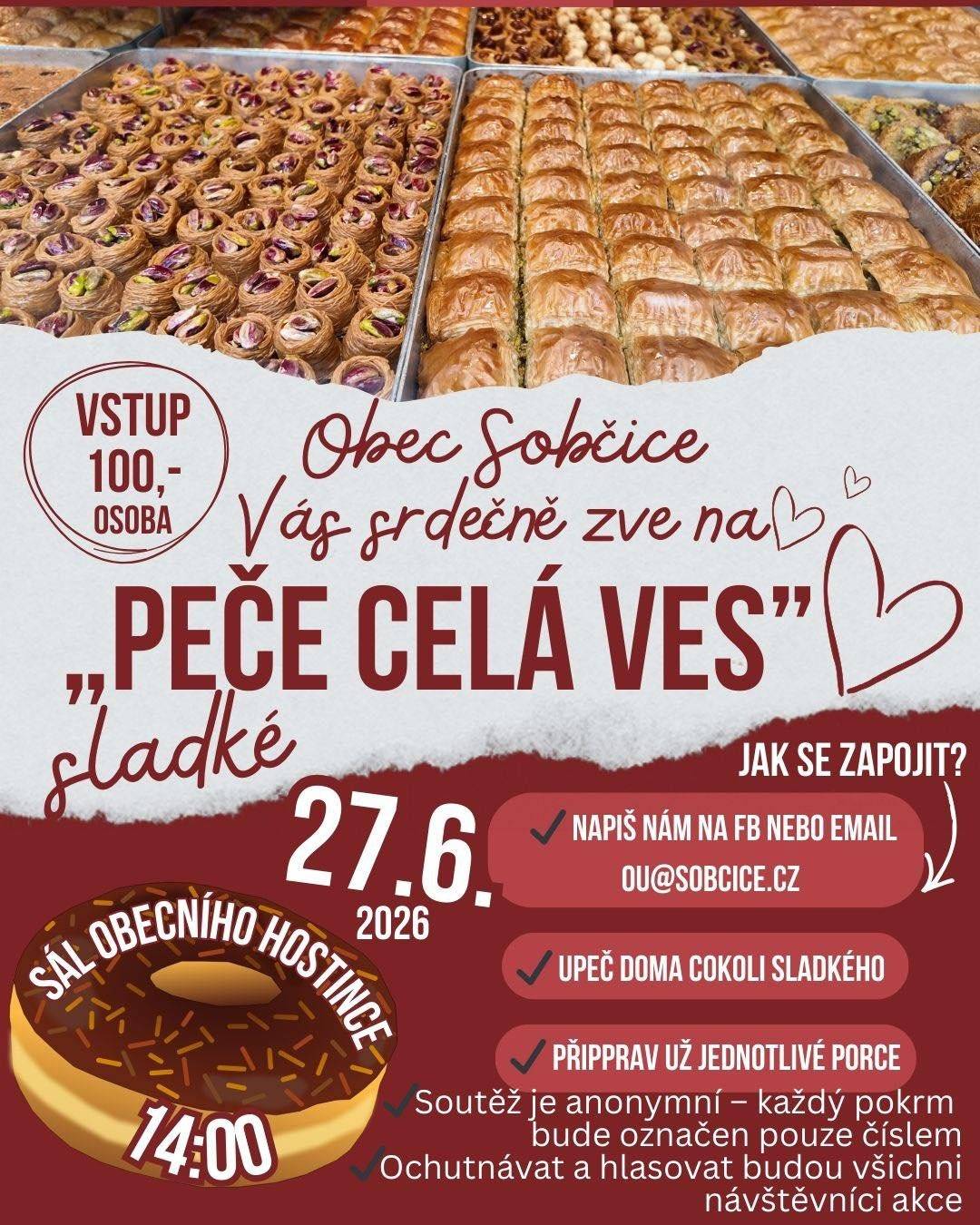 Přijďte si s námi zamlsat na akci PEČE CELÁ VES. Užijeme si chládek na sále obecního hostince, dáme si dobrou kávu a k tomu výborné sladké pochutiny. Již tuto sobotu od 14 hodin. Vstup 100 Kč, soutěžící a děti s doprovodem neplatí. Těšíme se na Vás ☺️