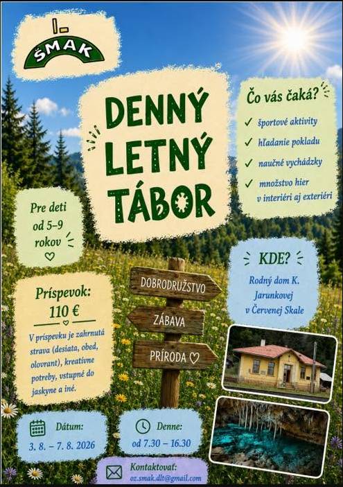 tento rok sa uskutoční prvý ročník denného letného tábora v Červenej Skale.  Prosíme vás o kontaktovanie prostredníctvom e-mailu:  oz.smak.dlt@gmail.com  Tešíme sa na Vás.