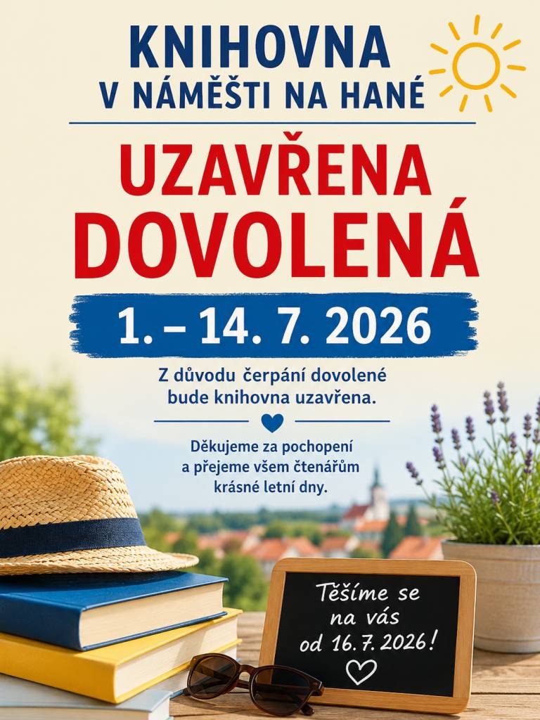 Knihovna v Náměšti na Hané informuje, že od 1. do 14. července 2026 bude uzavřena z důvodu čerpání dovolené. Otevřena bude opět od 16. července 2026, kdy se na čtenáře opět těšíme.