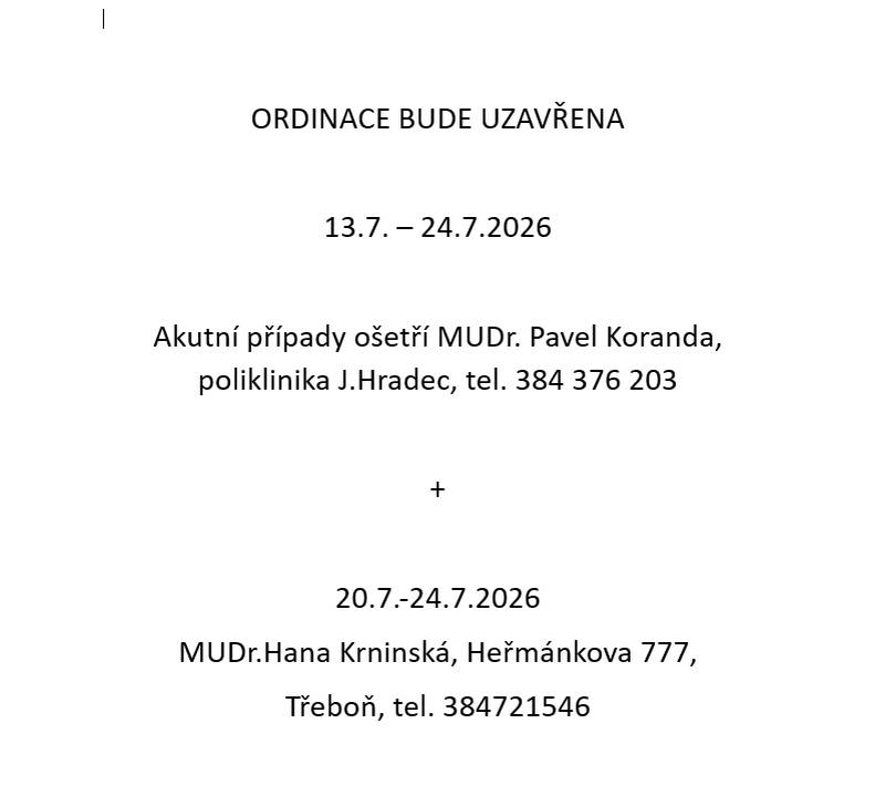 MUDr. Werner, Stráž nad Nežárkou - dovolená