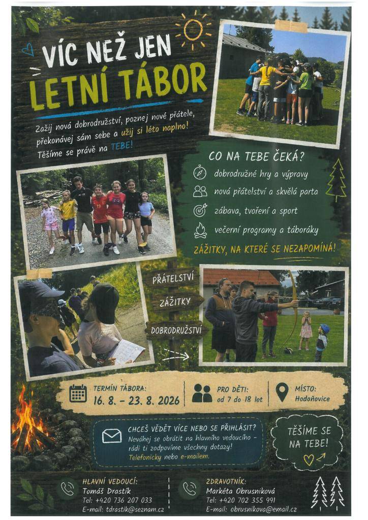 Farnost Kobeřice nabízí pro děti ve věku od 7 do 18 let letní tábor v Hodoňovicích.