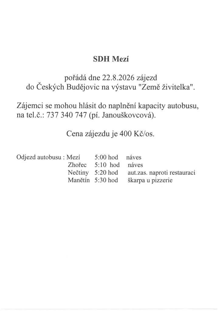 Zájezd do Českých Budějovic na výstavu "Země živitelka"