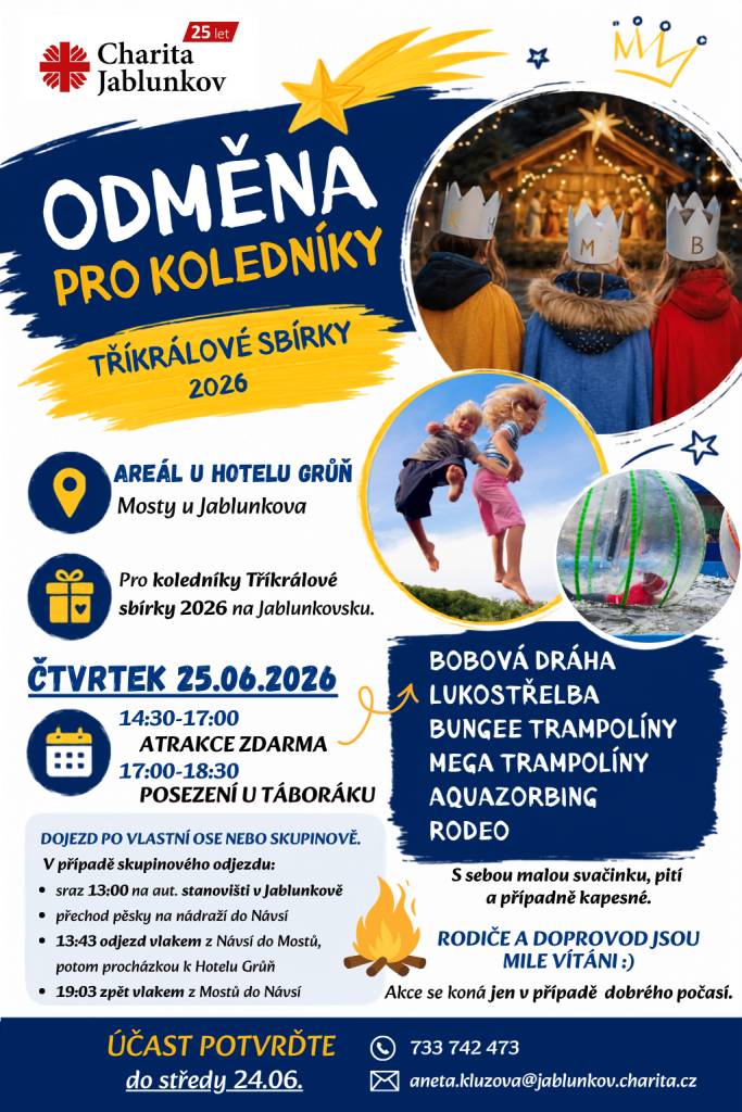 Na čtvrtek 25. června 2026 je pro koledníky Tříkrálové sbírky připraveno setkání s atrakcemi zdarma.   Více viz plakát