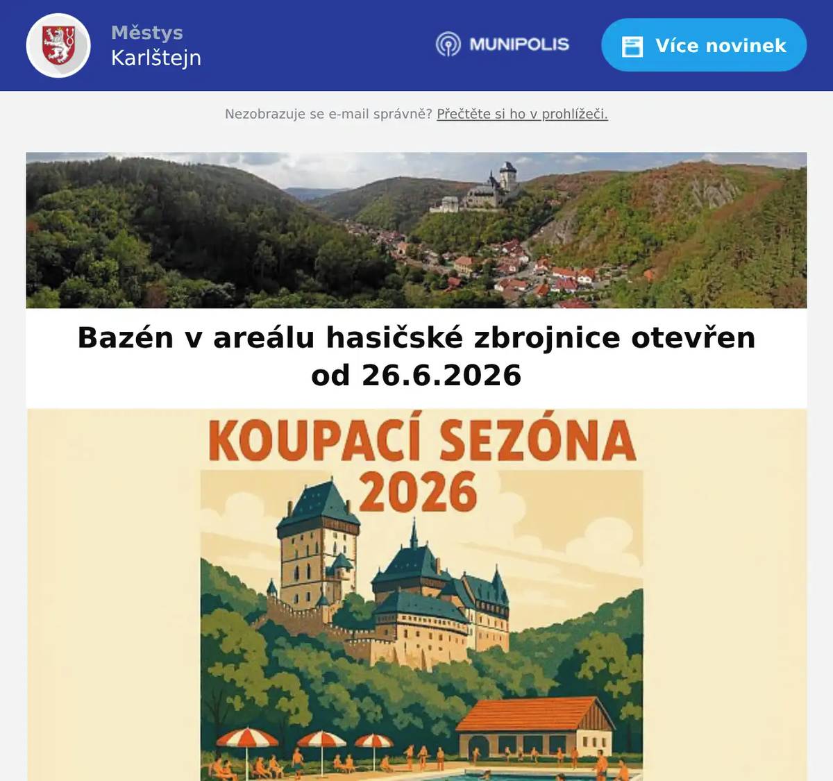 Vážení sousedé, přinášíme Vám dobré zprávy - od zítřka 26.6.2026 bude pro karlštejnské občany opět otevřen bazén v areálu hasičské zbrojnice! Přejeme Vám hezké léto městys Karlštejn