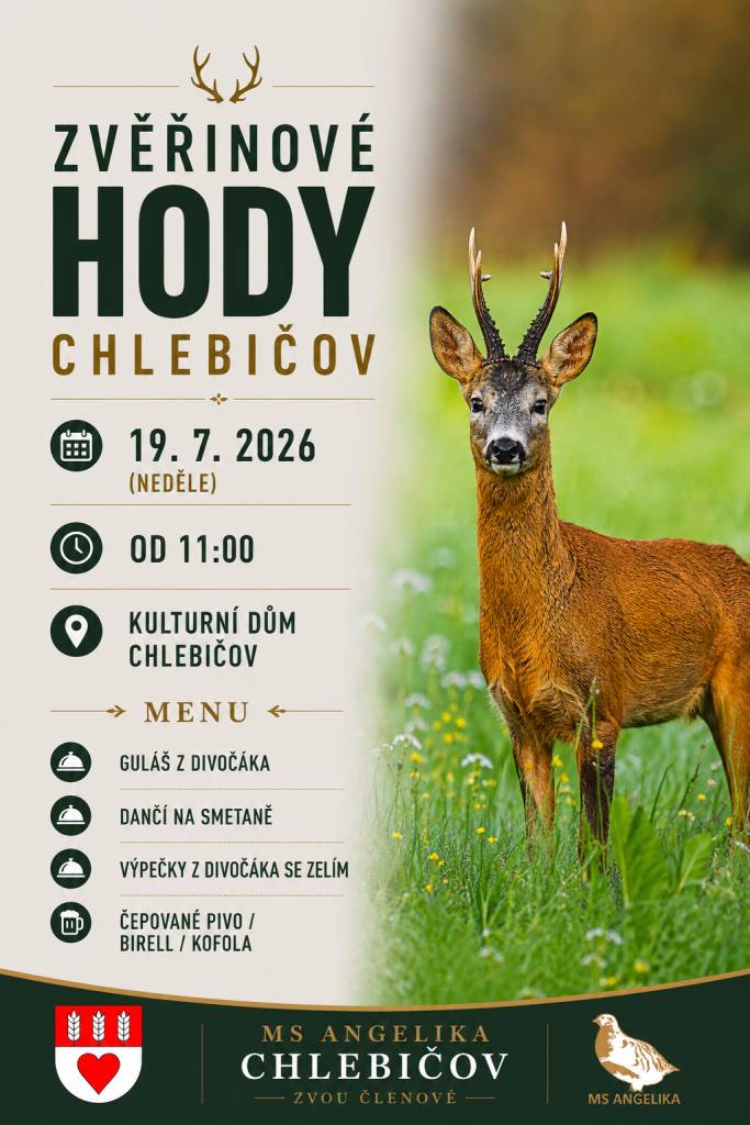 Myslivecké sdružení Angelika zve na zvěřinové hody do kulturního domu v Chlebičově v neděli 19. 7. 2026 od 11 hod.