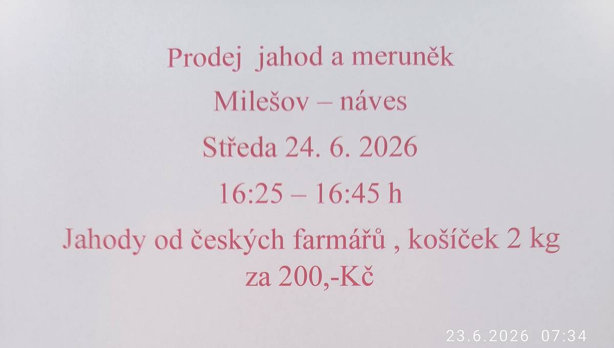 Ve středu 24.6. se uskuteční druhý prodej jahod a meruněk v tento den a to od 16:25 hodin. Jahody za 200 Kč košíček od českých farmářů.