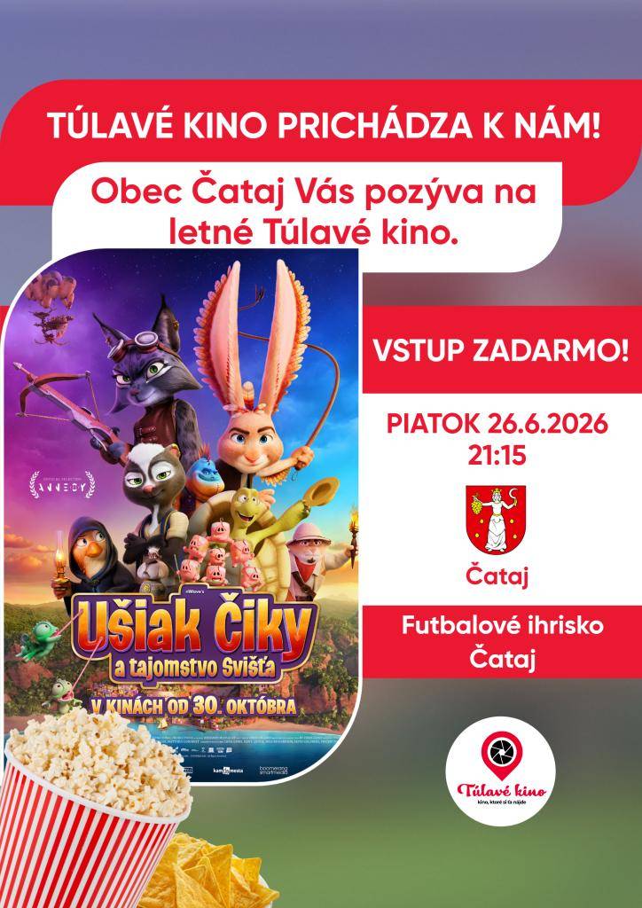 Obec Čataj Vás srdečne pozýva na letné Túlavé kino, ktoré sa uskutoční v piatok 26. júna 2026 o 21:15 hod. na miestnom futbalovom ihrisku.