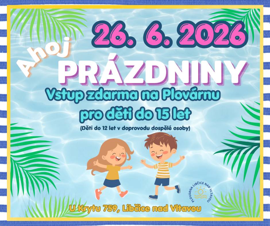 Čtvrtek 25. června ZUŠ Libčice zve od 15:00 na zahradní slavnost ke škole na Letecké ulici. Od 16 do 19 hodin je tu další den otevřených dveří dětské skupiny Libčice s herničkou pro děti. Zájemci o provoz mohou do novostavby u nádraží Libčice-Letky.   Pátek 26. června Plovárna Libčice nad Vltavou zve všechny děti na akci Ahoj prázniny. Děti do 15 let mají po celý den vstup zdarma. Libčický občanský spolek LOS zve do kina na plovárnu. V letním kině promítá od 21:30 Chunging Express, jeden z nejvíc cool filmů 90. let v obnovené premiéře.   Sobota 27. června Galerie Uhelný mlýn  na komentovanou prohlídku výstavy s kurátorem Janem Čejkou, který od 16:00 představí koncepci aktuální výstavy Timo: Bude. V sobotu to od 20 hodin na Plovárně rozjede diskotéka ve stylu osmdesátých a devadesátých let s DJ Paolem.
