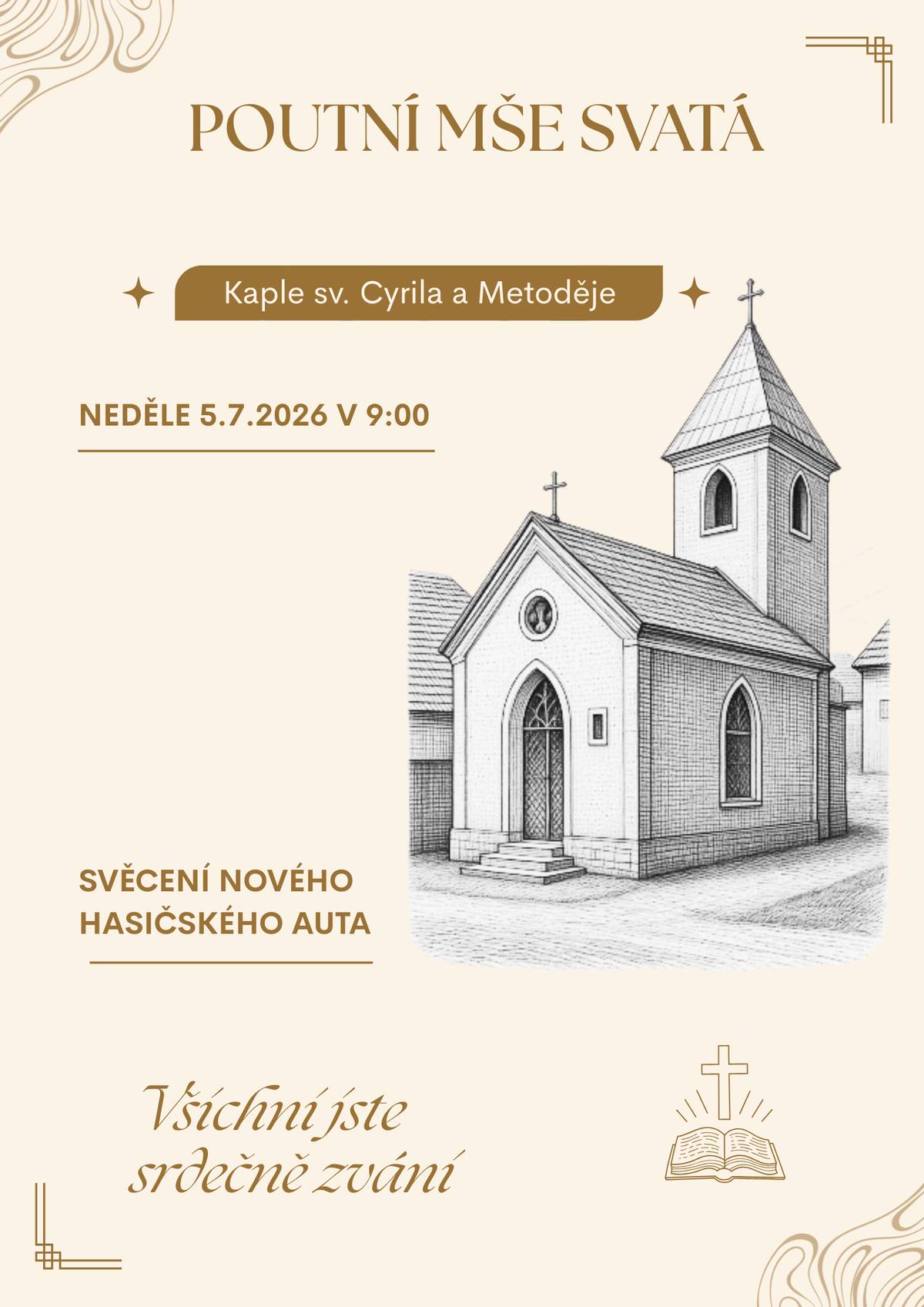 V neděli 5.7.2026 v 9:00 se u kaple sv. Cyrila a Metoděje v Ludíkově bude konat mše svatá. Všichni jste srdečně zváni.
