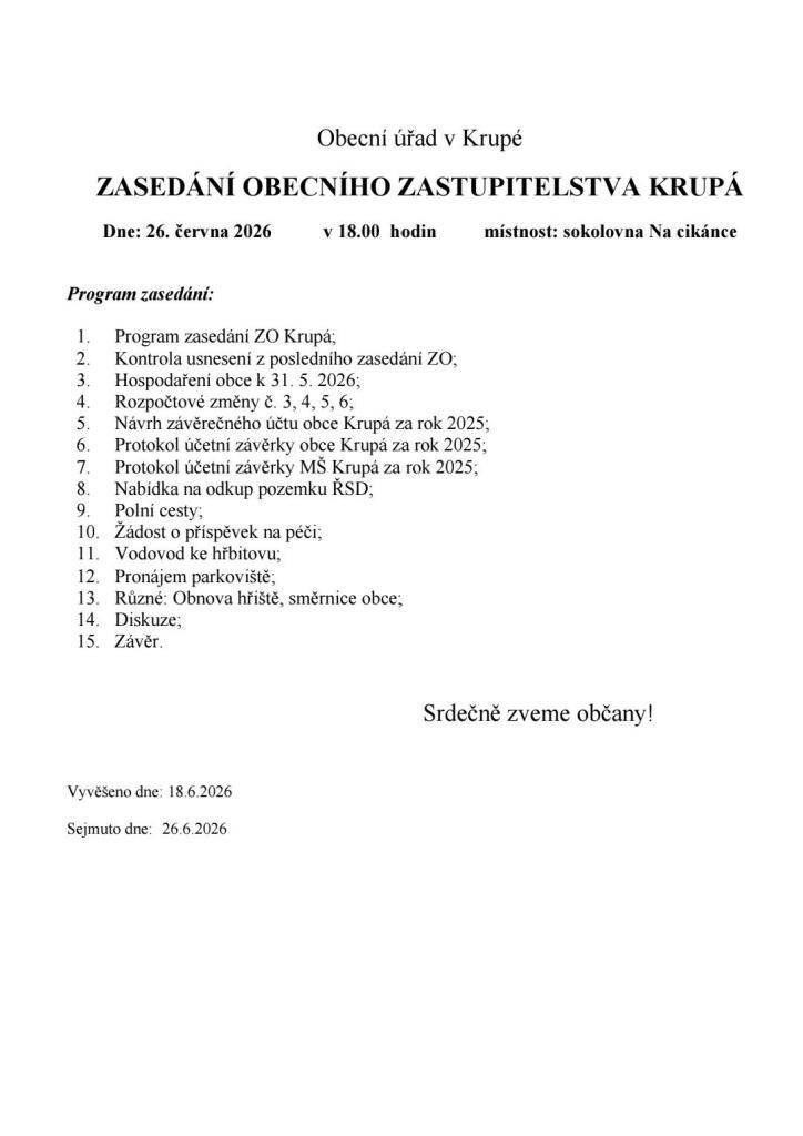 Zasedání zastupitelstva obce 26. červen 2026 od 18h.