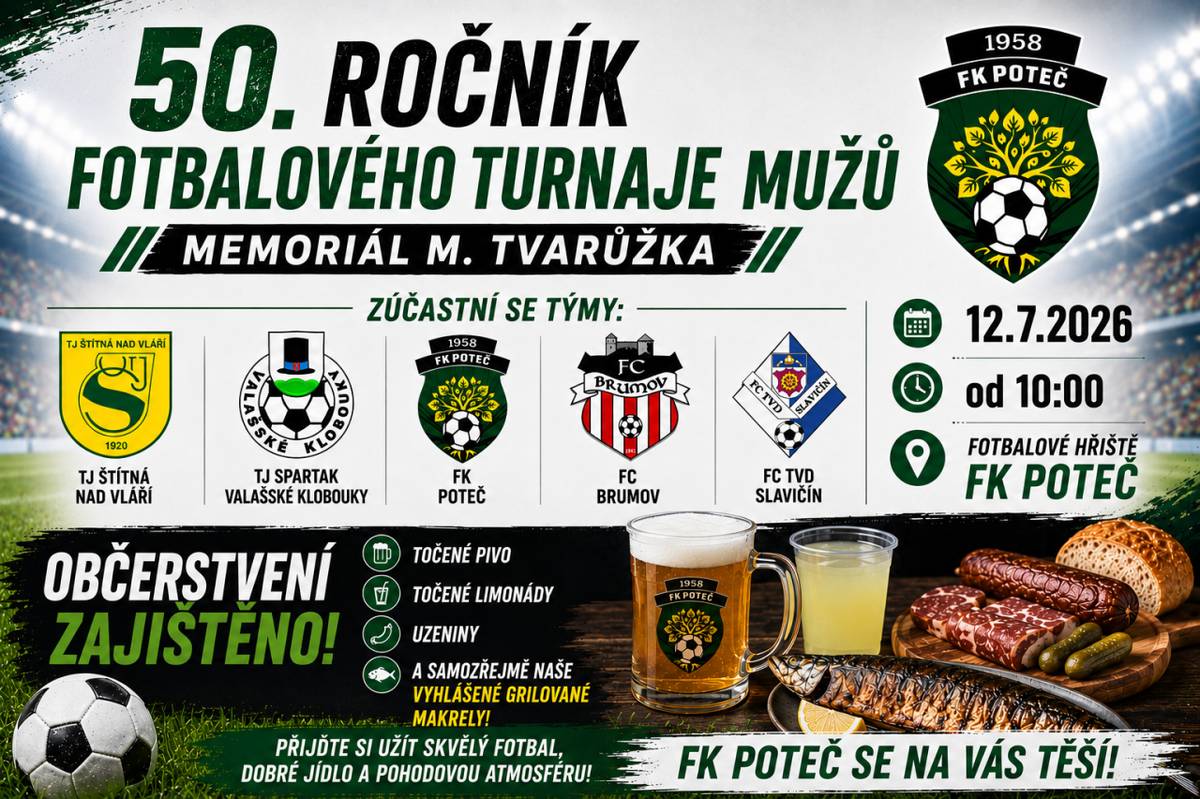 FK Poteč Vás srdečně zve dne 12. 7. 2026 na 50. ročník fotbalového turnaje mužů – Memoriál M. Tvarůžka.