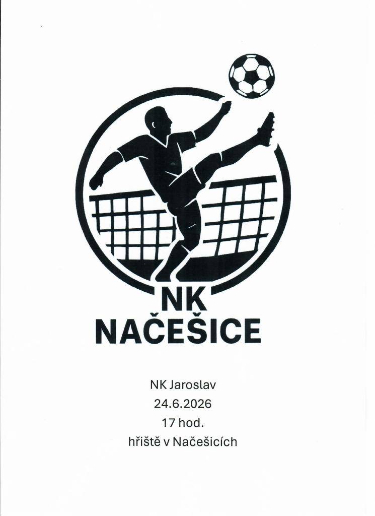 Dne 24. června 2026 v 17 hodin se na hřišti v Načešicích uskuteční nohejbalový zápas.
