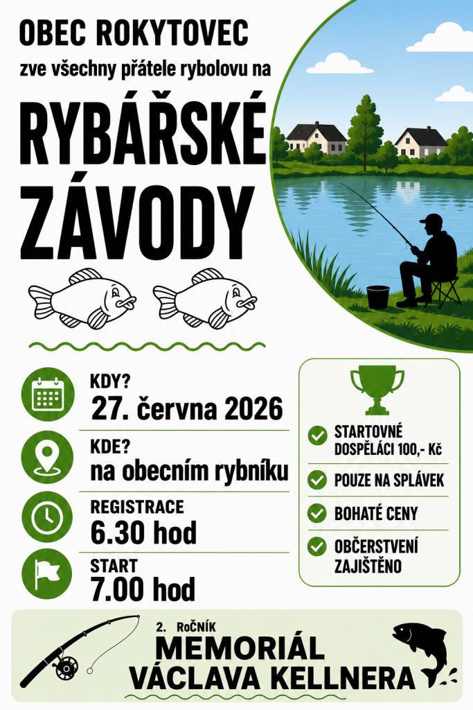 OÚ Rokytovec připomíná tradiční rybářské závody, které proběhnou již tuto sobotu 27. června 2026. (viz. plakát)