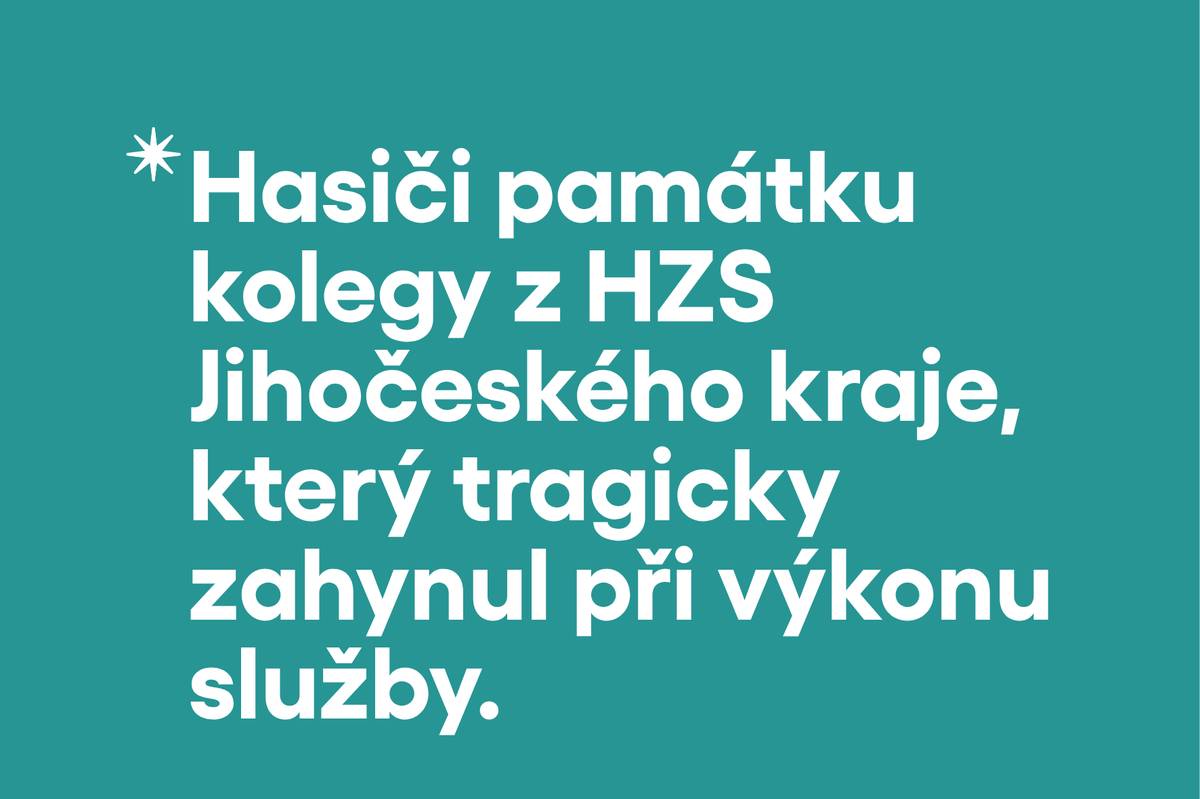 Dnes, 25. června 2026, proběhne uctění památky zesnulého příslušníka Hasičského záchranného sboru Jihočeského kraje ze stanice Týn nad Vltavou, který tragicky zahynul 17. června při výkonu služby profesionálního hasiče.
