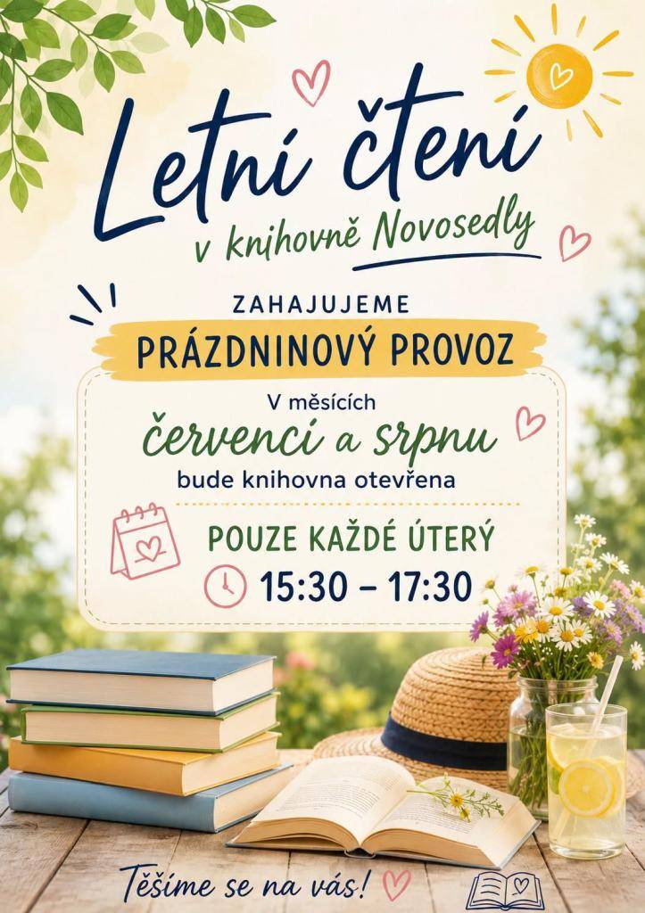 Ve čtvrtek 25.6.  bude zavřeno z důvodu dokončení stavebních prací a zahajujeme prázdninový provoz v knihovně:   Otevřeno pouze v úterý od 15:30 do 17:30.