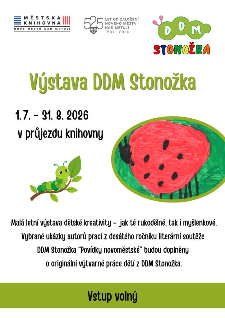 Malá letní výstava Domu dětí a mládeže Stonožka