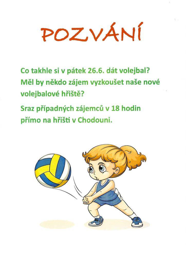 Nechce si někdo v pátek 26.6. od 18 hodin jen tak zahrát na našem novém hřišti volejbal ?