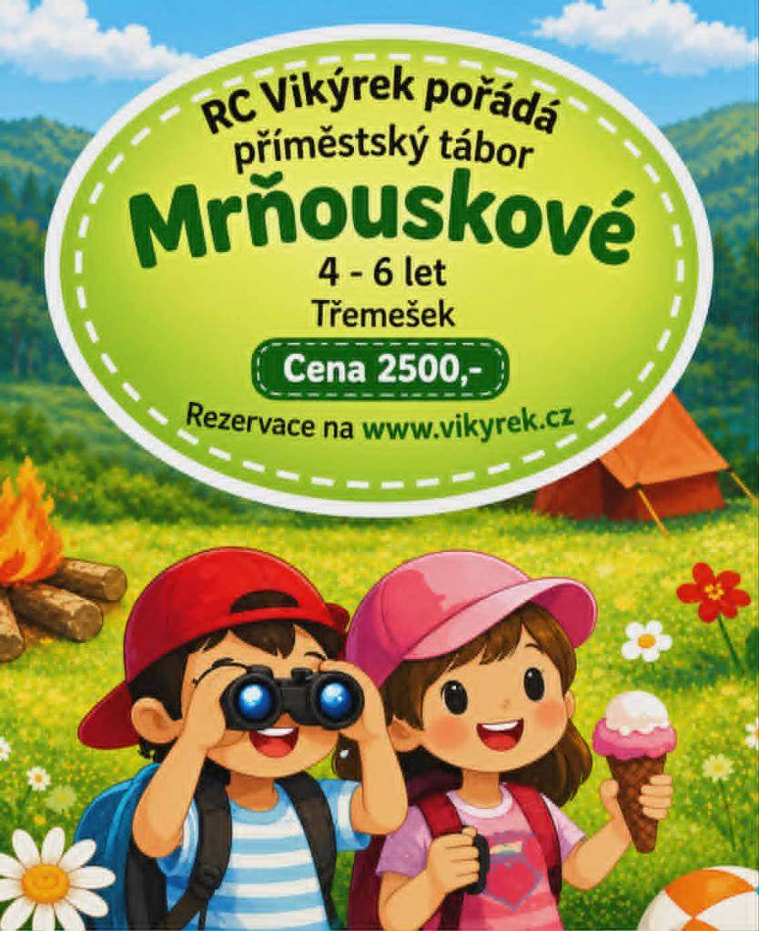 RC Vikýrek pořádá příměstský tábor Mrňouskové - Zámek Třemešek, 27.-31.7.2026