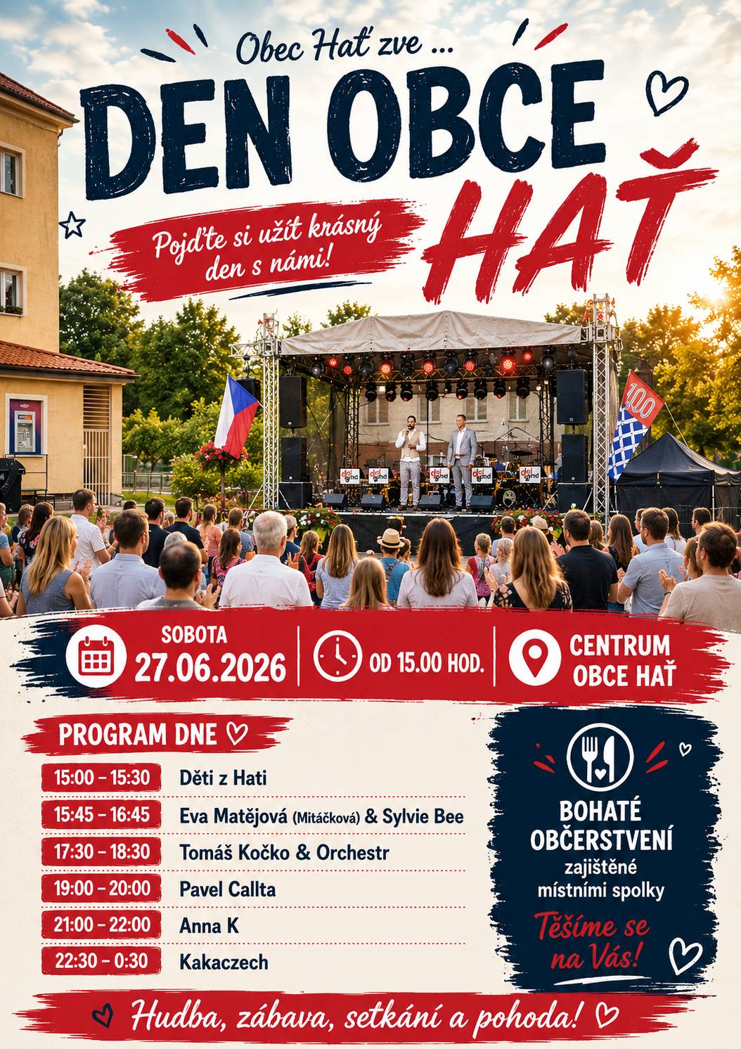 dy: 27. 6. 2026 od 15:00 hod. Kde: Centrum obce Hať