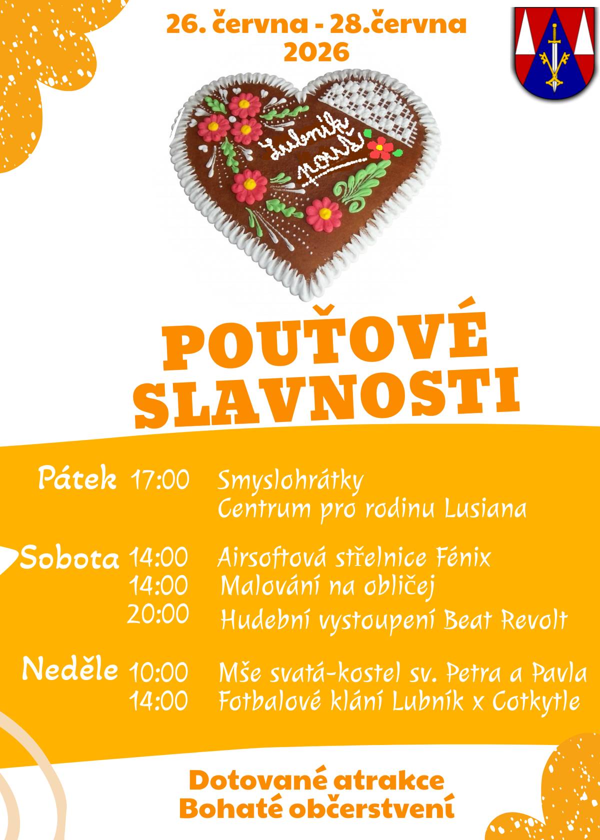 Všechny Vás srdečně zveme na tradiční pouťové slavnosti do Lubníka. Začínáme již zítra!  Páteční odpoledne od 17:00 bude patřit našim nejmenším, Centrum Lusiana si připravilo smyslohrátky, které budou zahrnovat zajímavé a zábavné tvoření na stanovištích. Ostatní se mohou těšit na dotované atrakce, bohaté občerstvení včetně pouťových koláčů, na zchlazení ledová tříšť, nanuky nebo pivečko. Těšíme se na Vás!