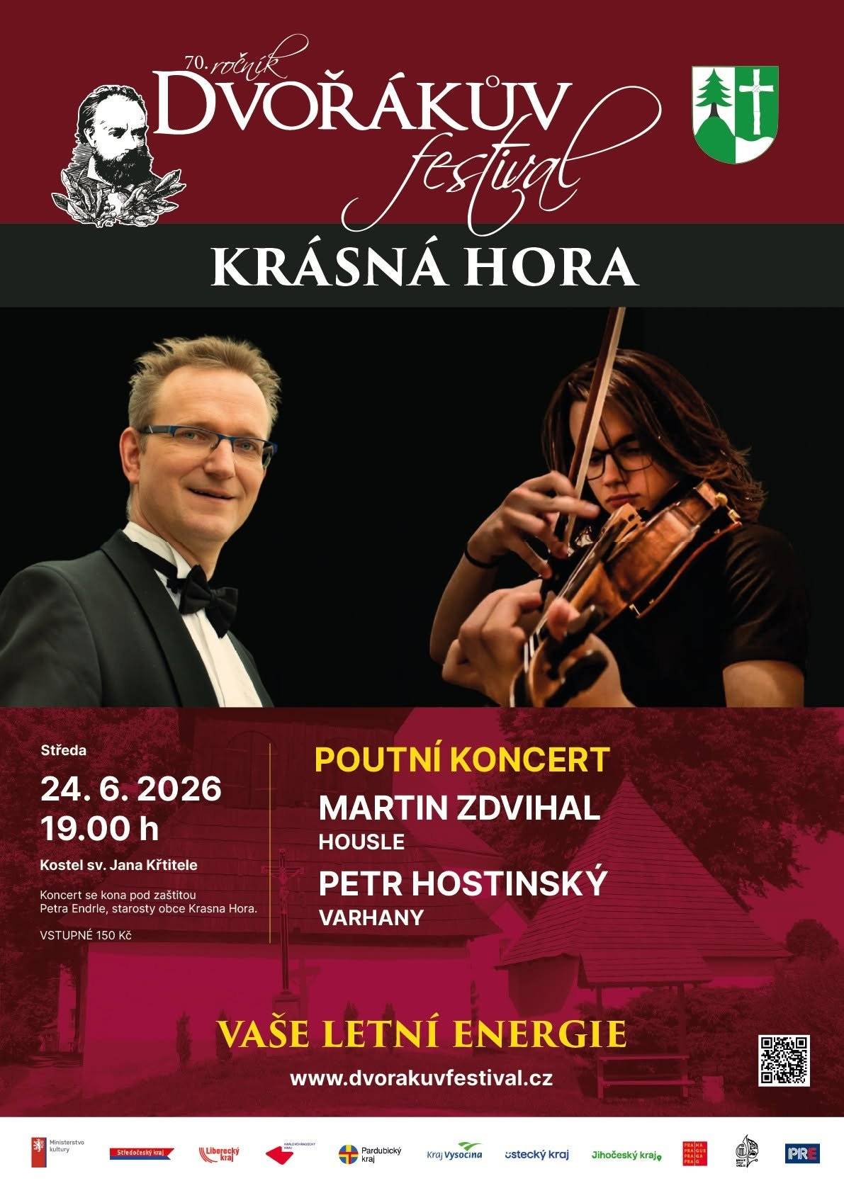 🎻 Vážení občané, dnes 24. 6. 2026 od 19:00 hodin se v kostele sv. Jana Křtitele v Krásné Hoře uskuteční poutní koncert Dvořákova festivalu. Vystoupí Martin Zdvihal – housle a Petr Hostinský – varhany. 🎶 Přijďte si užít příjemný hudební večer v krásném prostředí našeho kostela. 🎟️ Vstupné: 150 Kč