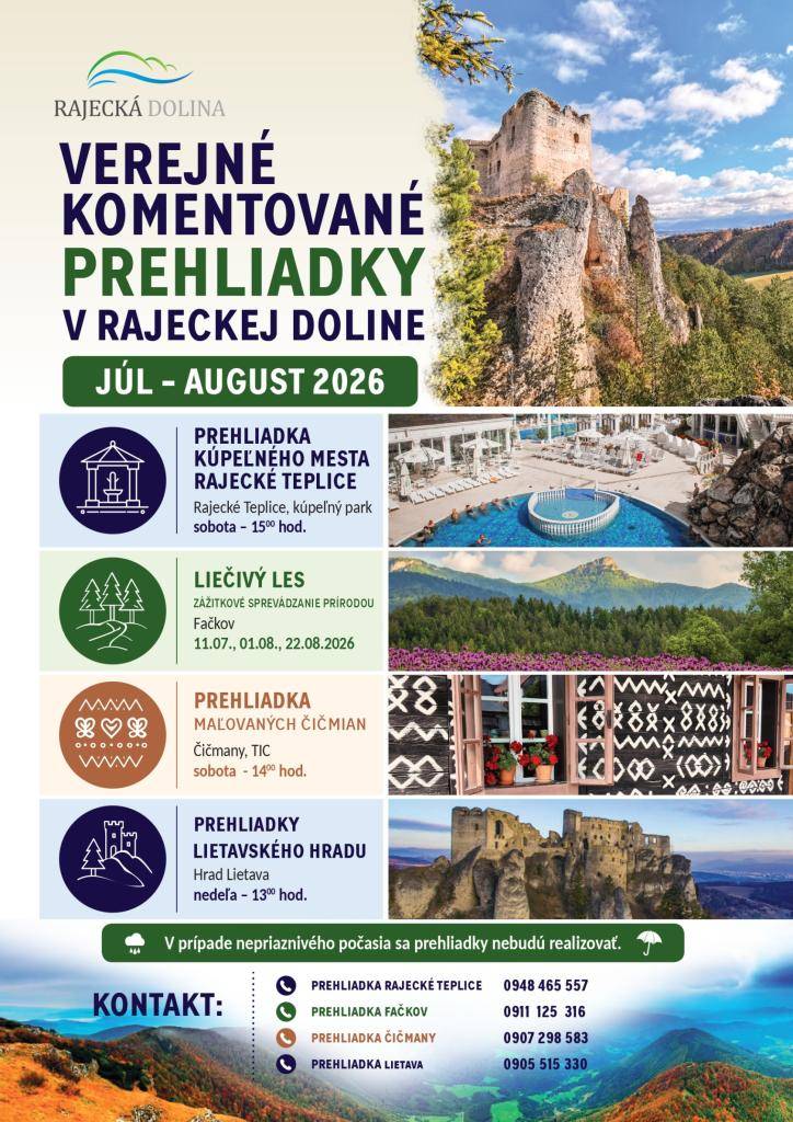 Oblastná organizácia cestovného ruchu RAJECKÁ DOLINA Vás pozýva na verejné komentované prehliadky v Rajeckej doline, vďaka ktorým, môžete lepšie spoznať prírodné, historické a kultúrne bohatstvo Rajeckej doliny.