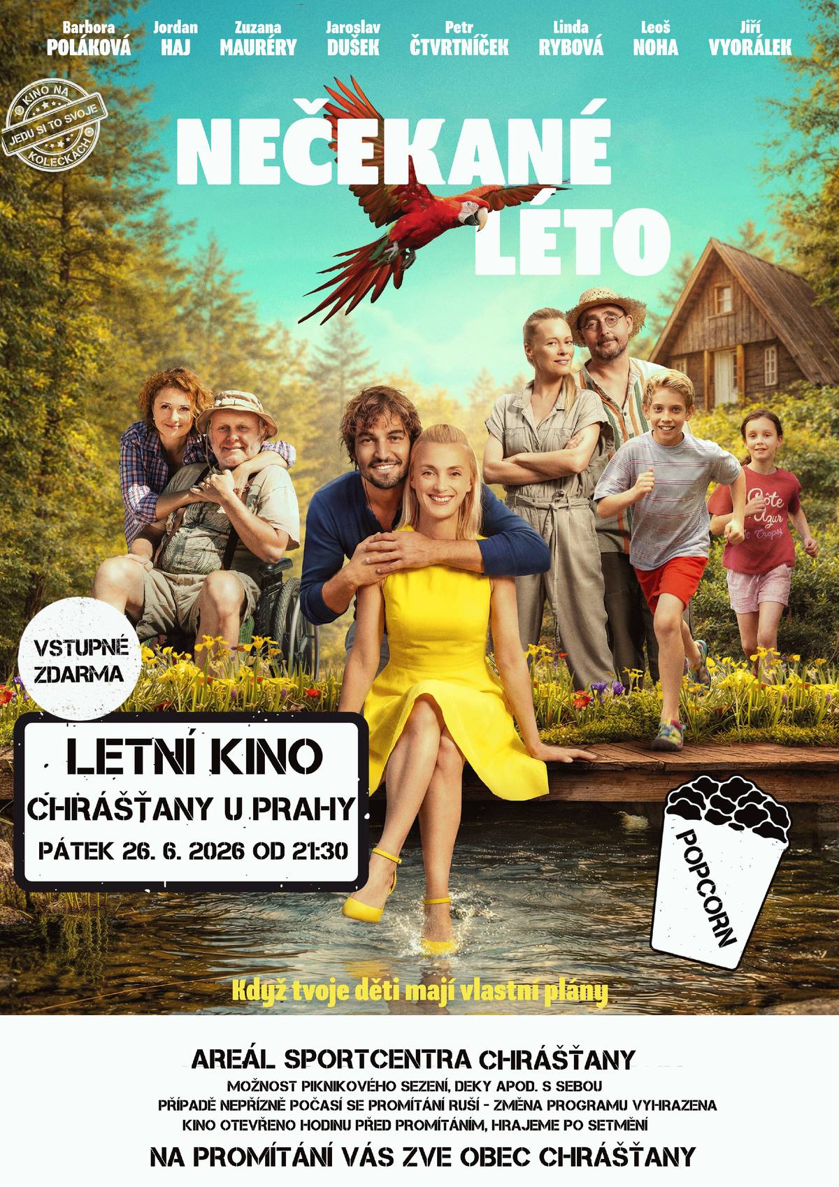 V pátek 26. 6. 2026 opět do Chrášťan zavítá letní Kino na kolečkách, tentokrát se bude promítat nový český rodinný film Nečekané léto. Promítání začne po setmění, cca ve 21:30 hod. Občerstvení bude zajištěno. Srdečně Vás zveme.