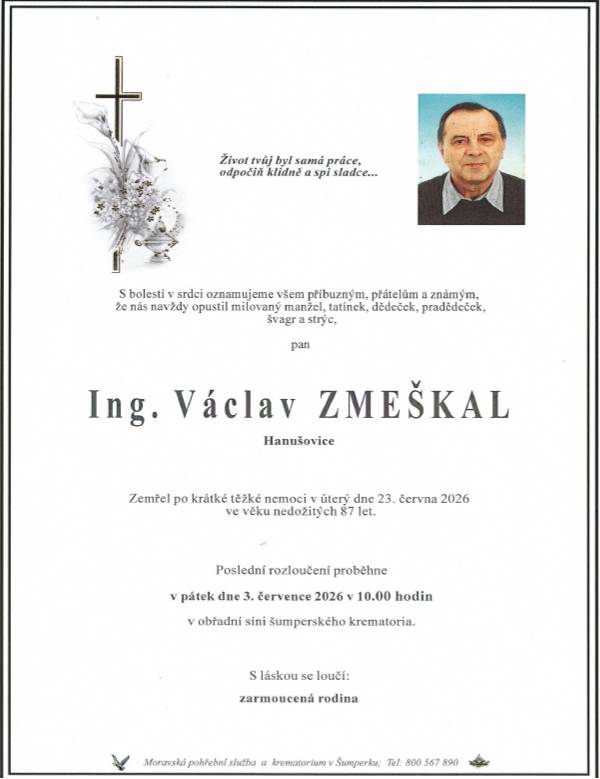 S hlubokým zármutkem jsme přijali zprávu o úmrtí pana Ing. Václava Zmeškala, dlouholetého občana Hanušovic a jejich starosty v letech 1990 – 1998, který zemřel ve věku nedožitých 87 let.