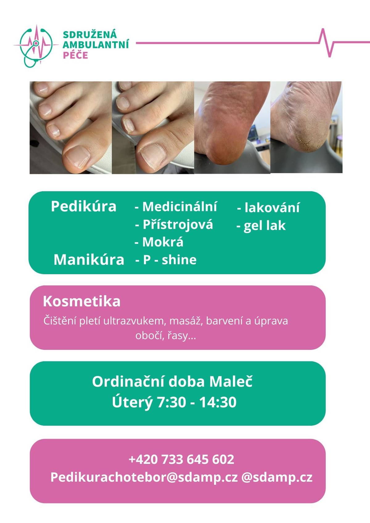 Sdružená ambulantní péče informuje, že v Malči na zdravotním středisku je možnost se objednat na pedikúru, manikúru a kosmetiku. Ordinační doba vždy v úterý od 7:30 - 14:30h. Objednat se můžete na tel.č. 733 645 602.
