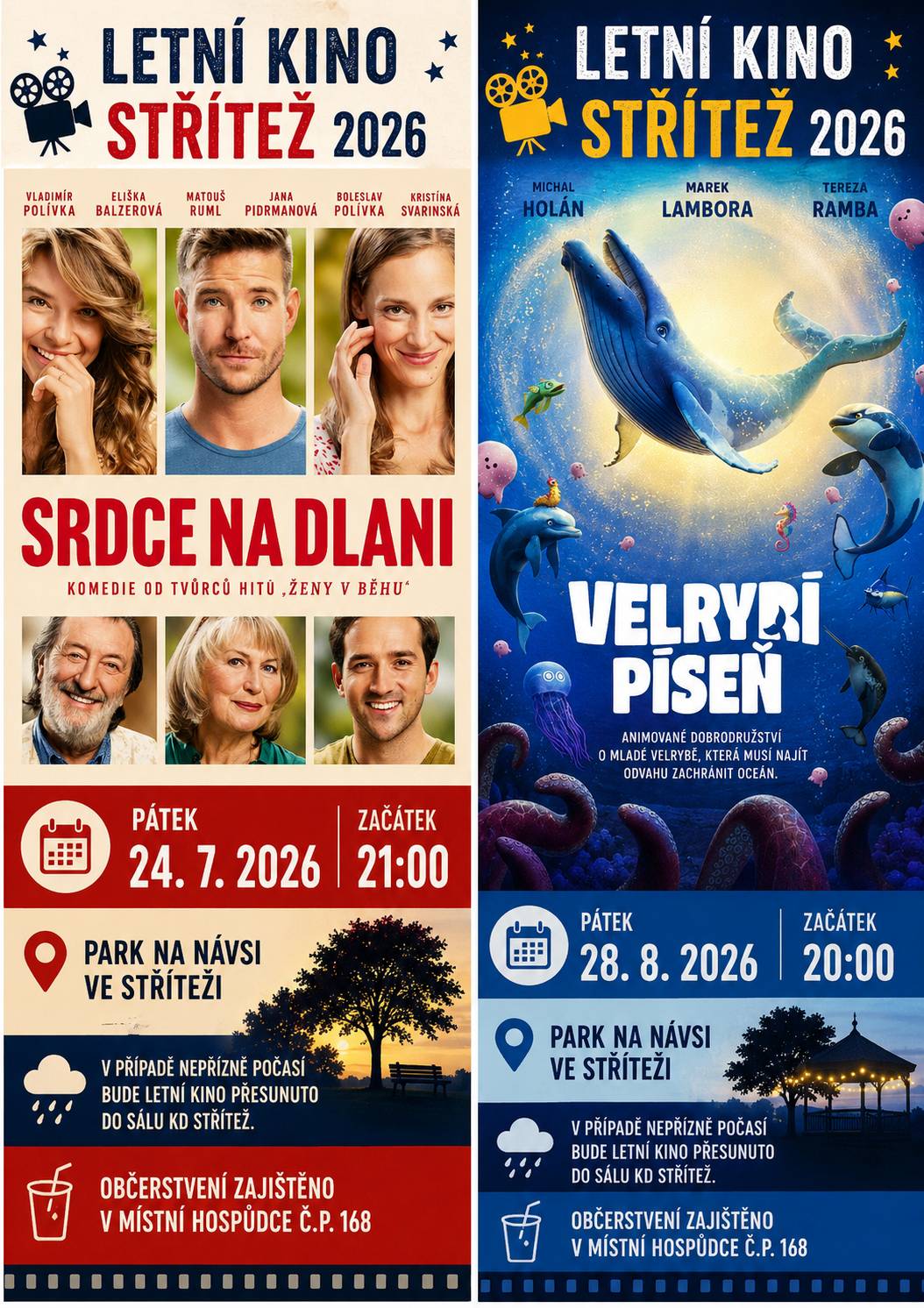 Na základě hlasování v obecní anketě byly vybrány dva filmy: 🎬 Srdce na dlani Pátek 24. července 2026 od 21:00 hodin 🎬 Velrybí píseň Pátek 28. srpna 2026 od 20:00 hodin 📍 Místo promítání: park na návsi ve Stříteži V případě nepříznivého počasí bude promítání přesunuto do sálu Kulturního domu Střítež. 🍺 Občerstvení bude zajištěno v místní hospůdce č.p. 168. Děkujeme všem, kteří se zapojili do ankety o výběru filmů, a těšíme se na příjemné letní večery s filmem.