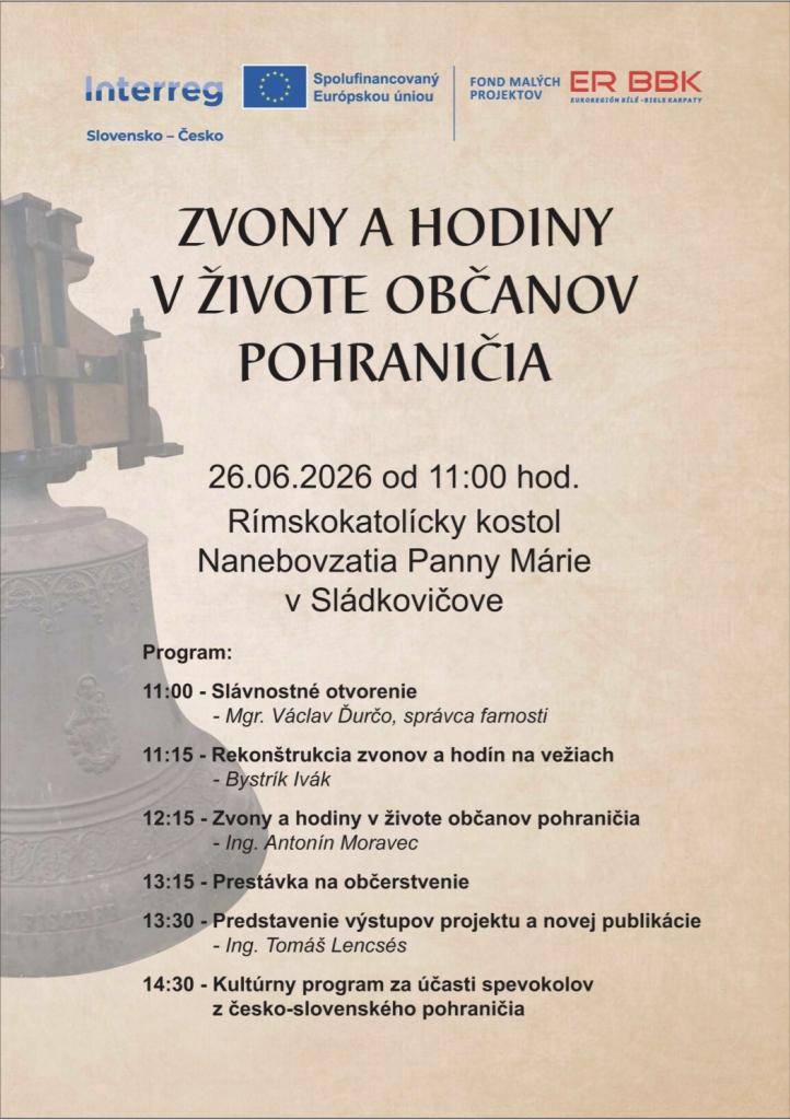 Pozývame Vás na záverečné podujatie projektu HISTÓRIA VEŽÍ V POHRANIČÍ, v rámci ktorého sa uskutočnila rekonštrukcia kostolnej veže a vežových hodín v Sládkovičove.