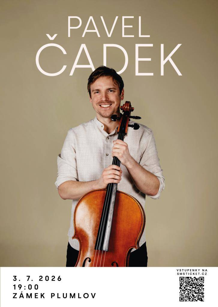 Dne 3.července se uskuteční od 19.hodin na zámku Plumlov koncert Pavla Čadka hrajícího na violoncello.  Všichni jste srdečně zváni.