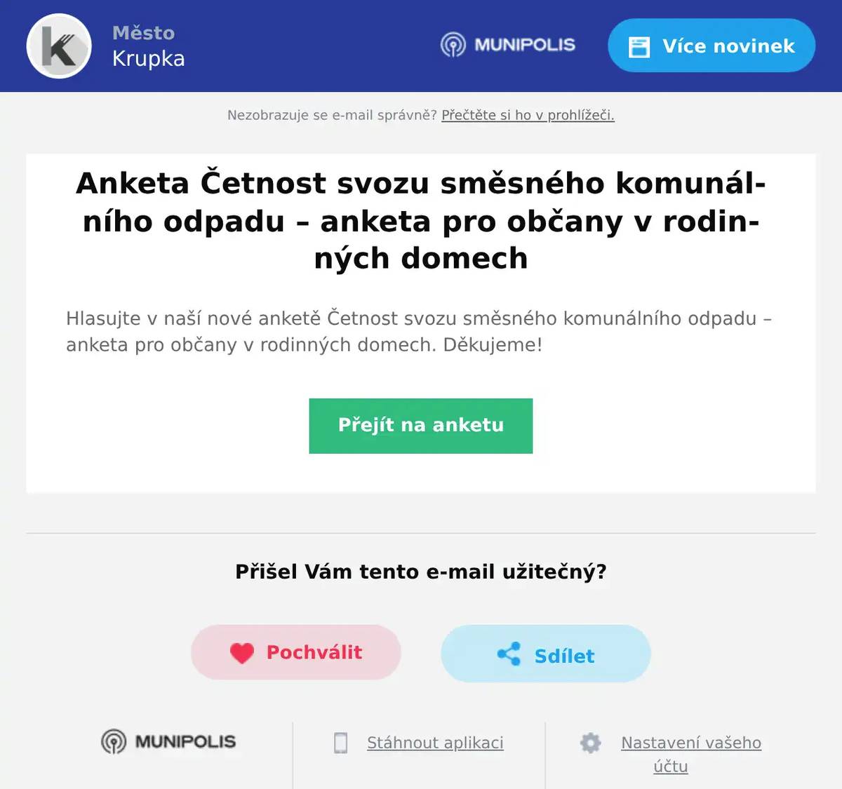 Hlasujte v naší nové anketě Četnost svozu směsného komunálního odpadu – anketa pro občany v rodinných domech. Děkujeme!