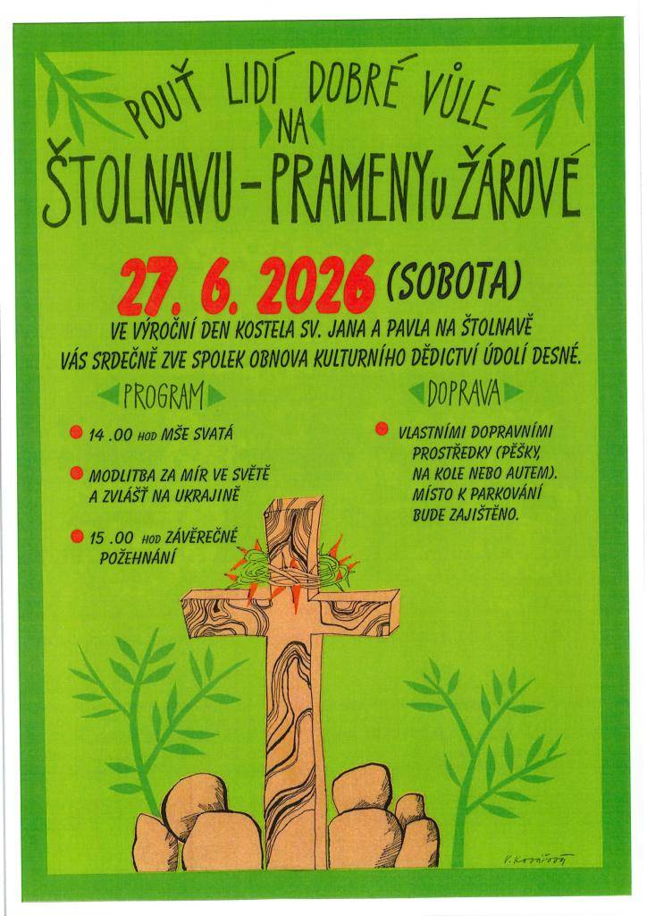 - 27.06.2026  - od 14 hod mše svatá  - modlitba za mír ve světě a zvlášť na Ukrajině  - v 15 hod závěrečné požehnání