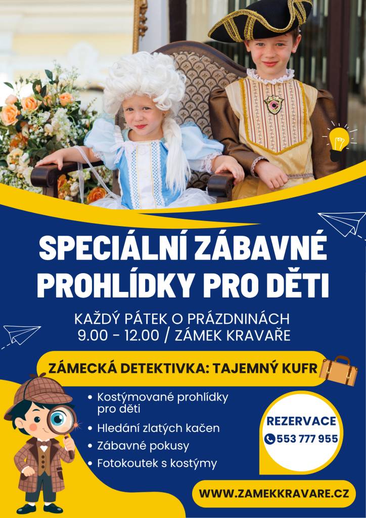 Každý pátek o prázdninách od 9:00 do 12:00 hod. na zámku v Kravařích.