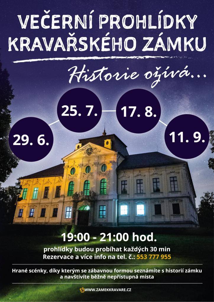 Večerní prohlídky Kravařského zámku. Více info viz plakát.
