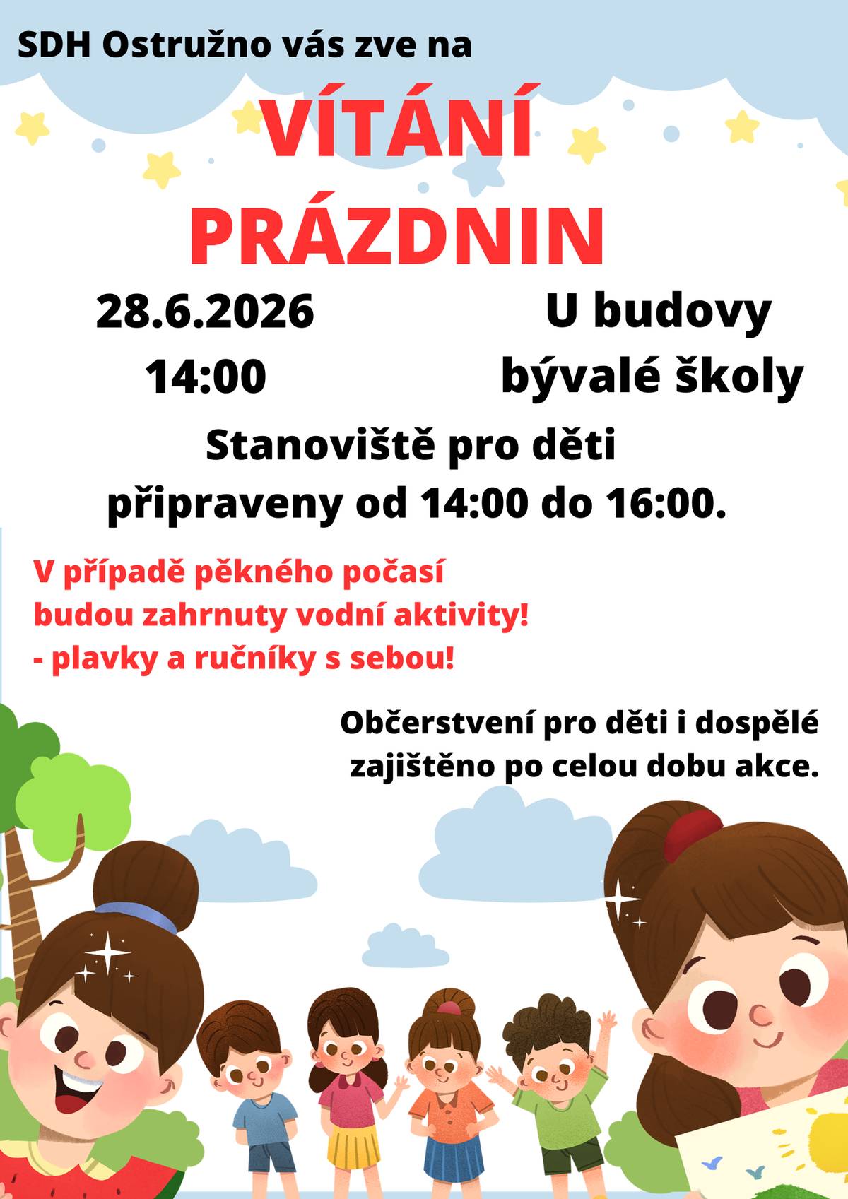 Milé děti, přijďte si užít zábavné odpoledne plné her a soutěží. Kdy: 28.6.2026 14:00 - 16:00 Kde: Budova bývalé školy v Ostružně