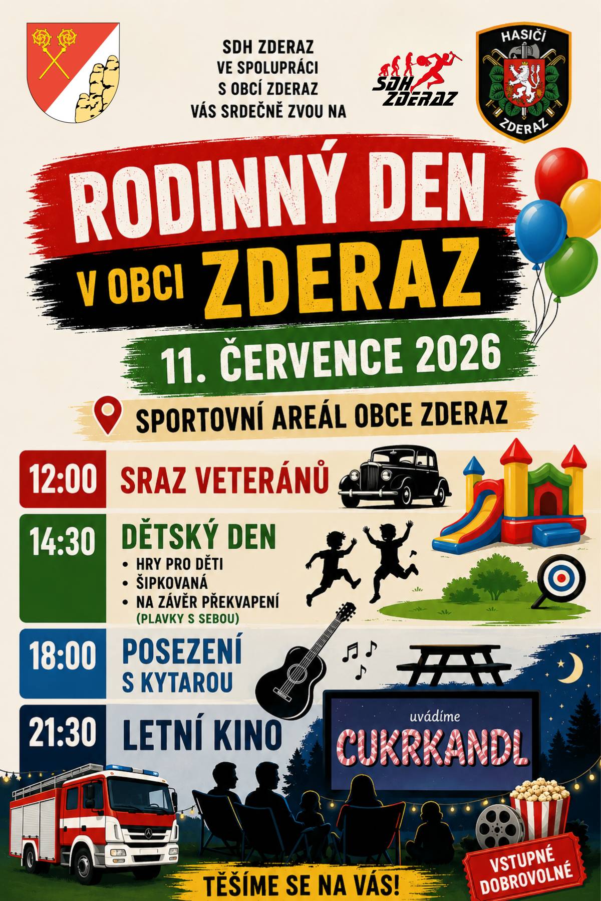 Vážení spoluobčané, Obec Zderaz a SDH Zderaz vás srdečně zvou na Rodinný den, který se koná v sobotu 11. července 2026 ve sportovním areálu Zderaz. Přijďte si užít den plný zábavy pro všechny generace! Program dne:   12:00 – Sraz historických vozidel (veteránů). Přijďte obdivovat nablýskané stroje.   14:30 – Bohatý dětský den s hrami a šipkovanou. Pozor! Na konci čeká na děti překvapení, takže plavky s sebou!   18:00 – Posezení s kytarou. Zahraje a zazpívá kytarista, k dispozici bude parket k tanci a posezení pro všechny.   21:30 – Letní kino: promítáme skvělou komedii Cukrkandl. Promítání zajišťuje Letní kino Proseč.   Občerstvení je po celý den zajištěno. Těšíme se na vaši účast! Více informací naleznete na naší FB události.