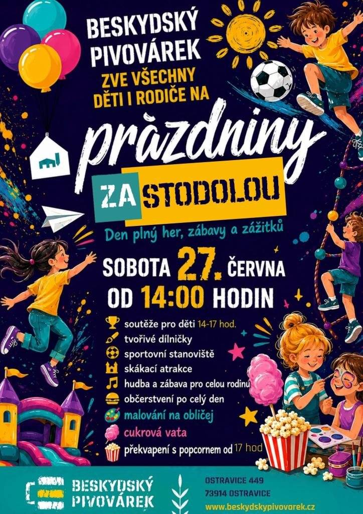 Vážení občané, zveme Vás na akci Prázdniny za stodolou v Beskydském pivovárku v sobotu 27.6. od 14 h.