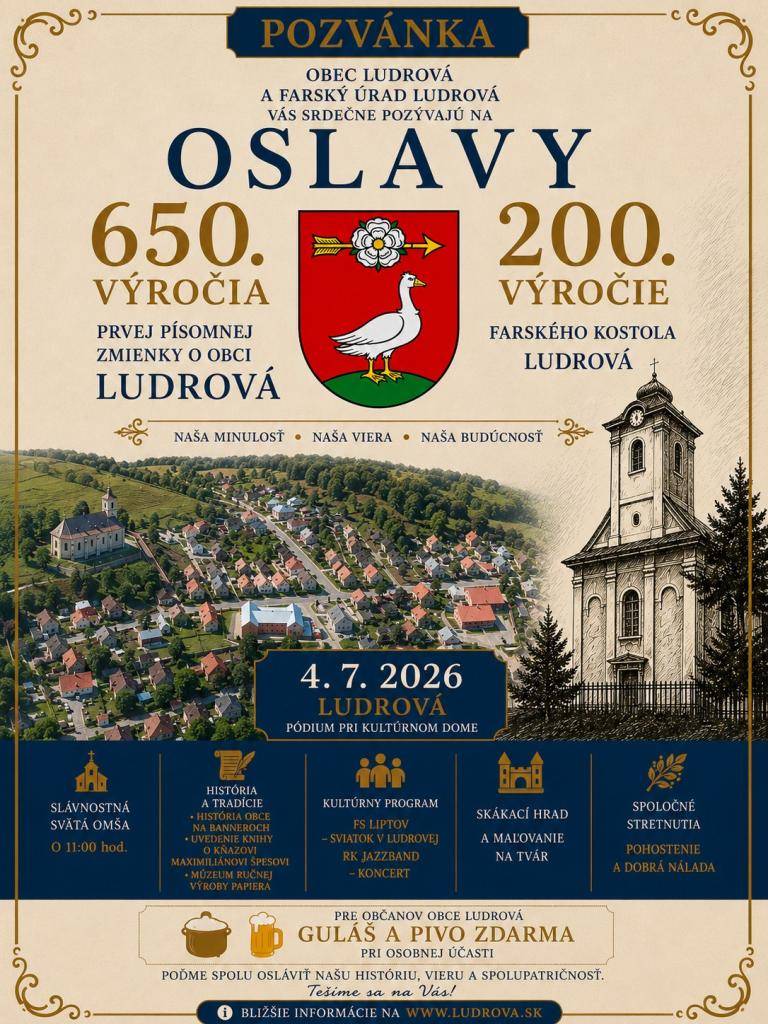 650. výročie prvej zmienky o obci Ludrová a 200. výročie farského kostola